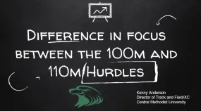 Difference in Focus between 100 Hurdles & 110 Hurdles