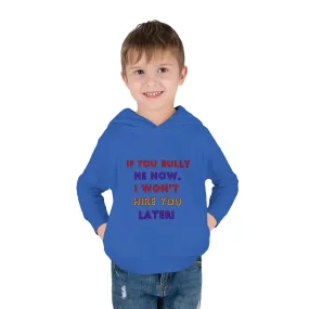 Toddler Fleece Hoodie - Anti-Bullying Message